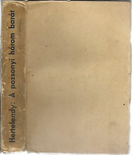 Hertelendy Istv�n - A pozsonyi h�rom bar�t