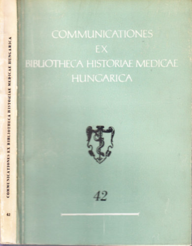 A. Palla - Communicationes Ex Bibliotheca Historiae Medicae Hungarica 42.