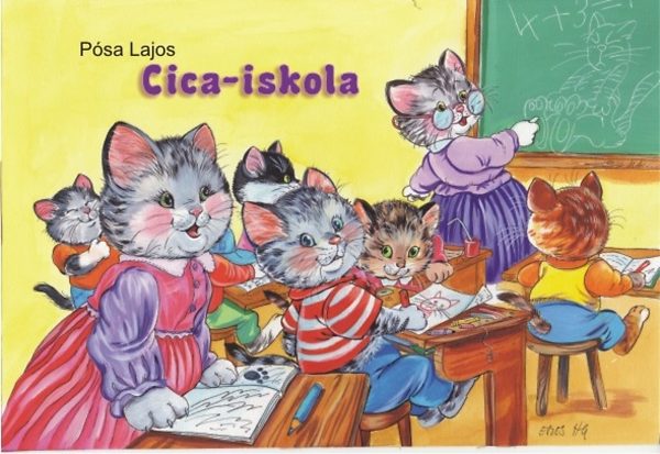 Pósa Lajos - Cica iskola