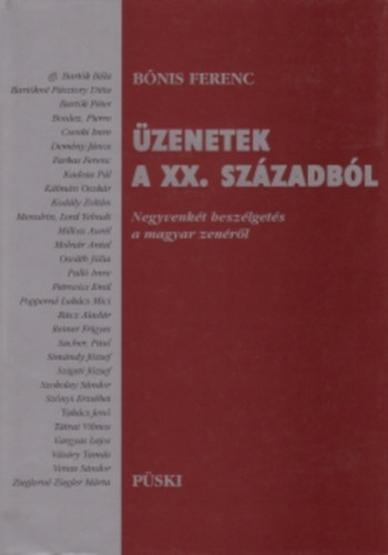 B�nis Ferenc - �zenetek a XX. sz�zadb�l - Negyvenk�t besz�lget�s a magyar zen�r�l