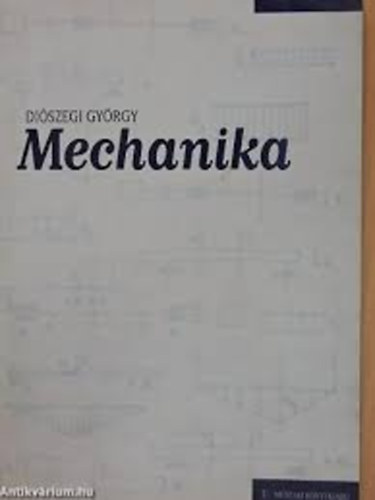 Di�szegi Gy�rgy - MECHANIKA  15213/I/1