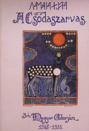 Magyar Adorján - A csodaszarvas