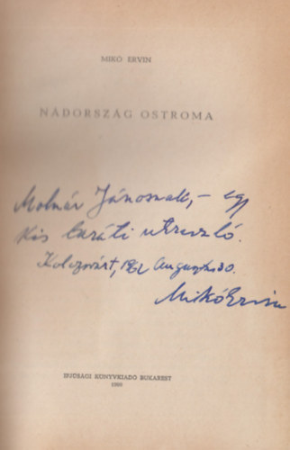 Mik� Ervin - N�dorsz�g ostroma (Dedik�lt)