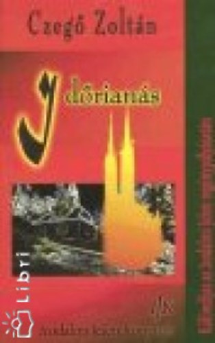 Czegő Zoltán - Időrianás