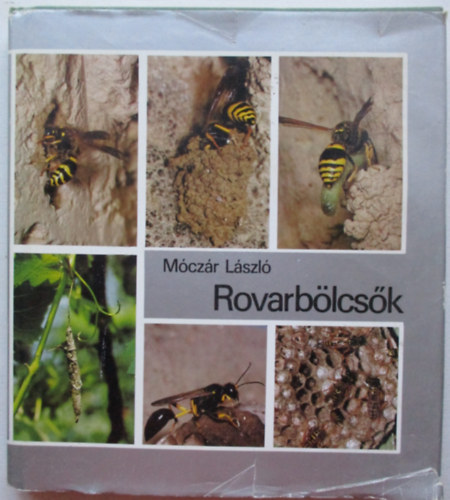 M�cz�r L�szl� - Rovarb�lcs�k