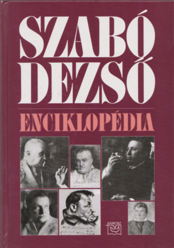 Szcs Zoltn  (szerk.) - Szab Dezs - Enciklopdia (szerkeszt ltal dediklt)