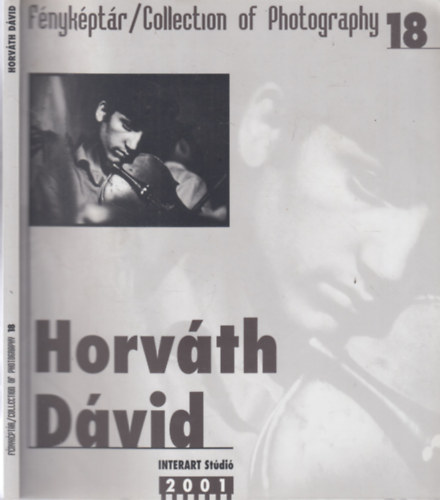 Gera Mihly  (szerk.) - Horvth Dvid (Fnykptr 18.)- dediklt