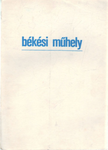 Chabrecsek Andrsn  (szerk.) - Bksi mhely1985 - Bks megyei szcshmzsek