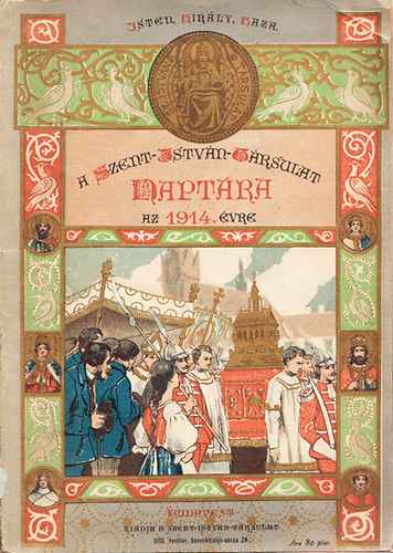 Nmeth Gyula  (szerk.) - A Szent-Istvn-Trsulat naptra az 1914-ik vre