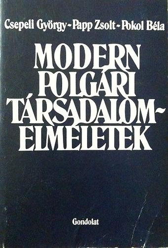 Csepeli-Papp-Pokol - Modern polgári társadalomelméletek