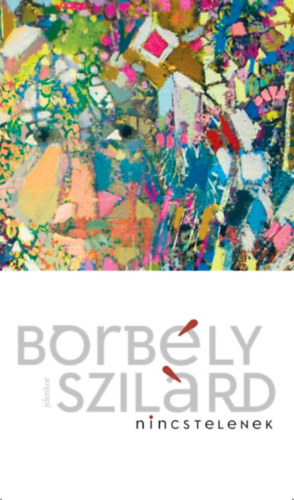 Borbély Szilárd - Nincstelenek