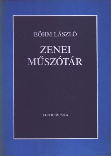B�hm L�szl� - Zenei m�sz�t�r
