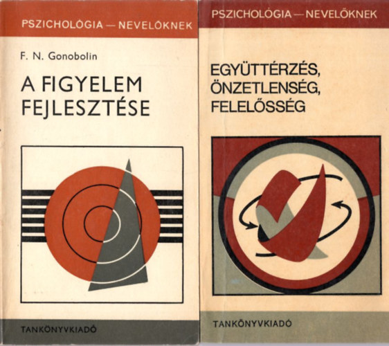 F. N. Gonobolin - 2 db pszicholgia - nevelknek : Egyttrzs, nzetlensg, felelssg + A figyelem fejlesztse