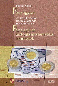 Pnzgytan, Pnzgyi s biztostsmatematikai ism., Pnzgyi tervezs