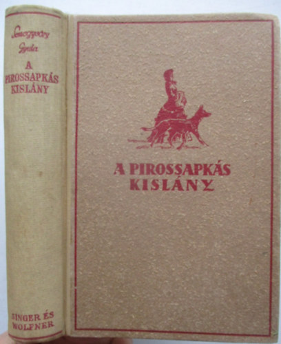 Vitéz Somogyváry Gyula - A pirossapkás kislány