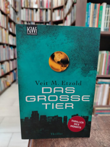 Veit M. Etzold - Das Grosse Tier