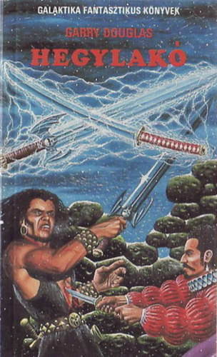 Garry Douglas - Hegylak