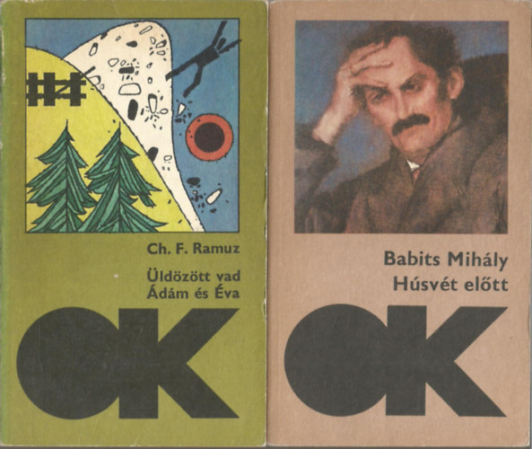 2 db Olcs� k�nyvt�r, Ch. F. Ramuz: �ld�z�tt vad - �d�m �s �va, Babits Mih�ly: H�sv�t el�tt