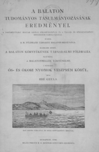 Rh� Gyula - �s- �s �kori nyomok Veszpr�m k�r�l.