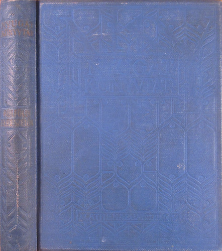 Herman Bang - Antonio Fogazzaro - Heinrich von Kleist - Frank wedekind - A feh�r h�z - Sz�tfoszlott idyllek. � fels�ge l�togat�sa - O...marquise - Novell�k (Nyugat K�nyvt�r - K�lf�ldi elbesz�l�k)