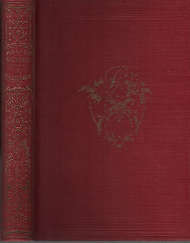 Walter Scott - A talizmán I. kötet