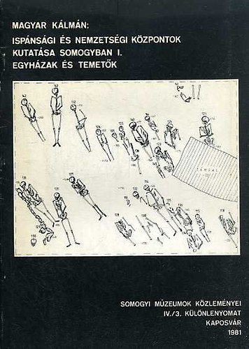 Magyar K�lm�n - Isp�ns�gi �s nemzets�gi k�zpontok kutat�sa Somogyban I.