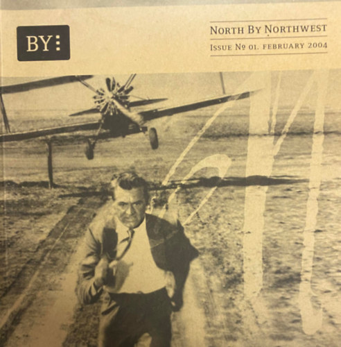 Sandra Szivos  (edit) Kathryn Willens (edit) - North by Northwest