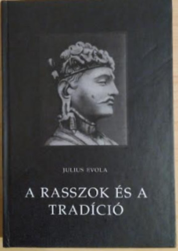 Julius Evola - A rasszok �s a trad�ci�