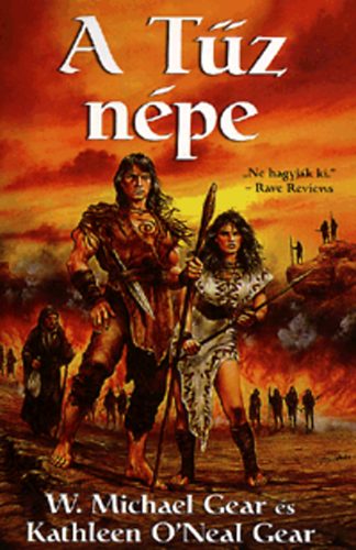 Michaelw., O'nealgear, Kathleen Gear - A tűz népe