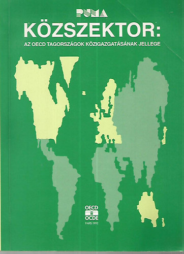 K�zszektor: az OECD tagorzs�gok k�zigazgat�s�nak jellege