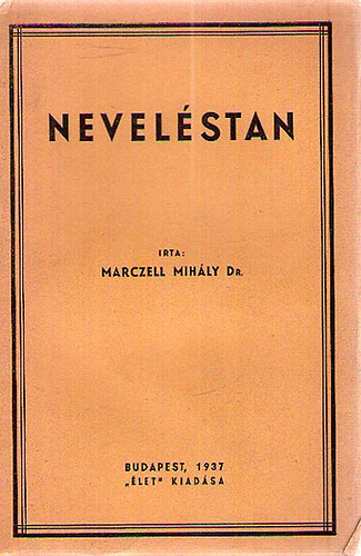 Dr. Marczell Mihly - Nevelstan