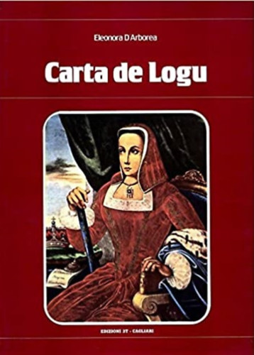 Eleonora D'Arborea - Carta de Logu
