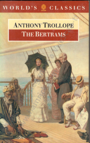 Anthony Trollope - The Bertrams