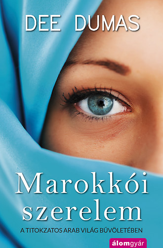 Dee Dumas - Marokk�i szerelem