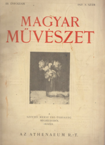 Majovszky Pl Dr.  (szerk.) - Magyar Mvszet III. vfolyam - 1927. 5. szm