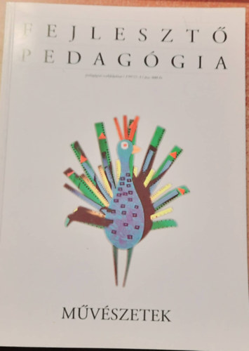 Fejleszt� pedag�gia - pedag�giai szakfoly�irat 1997. 2.-3. -M�v�szetek