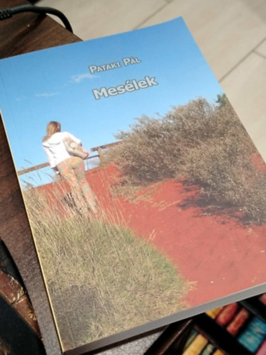 Pataki Pál - Mesélek - verses, novellás kötet