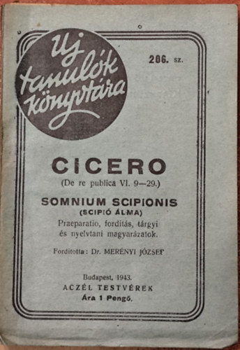 Dr. Mer�nyi J�zsef  Cicero Marcus Tullius (ford.) - Somnium Scipionis (Scipio �lma)