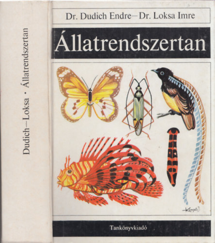 Dr. Dudich Endre - Dr. Loksa Imre - llatrendszertan