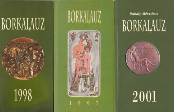 Rohly-Mszros - Borkalauz 1997 - 1998 - 2001