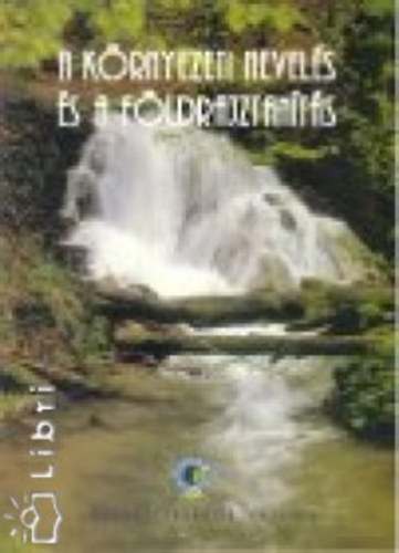 A krnyezeti nevels s a fldrajztants