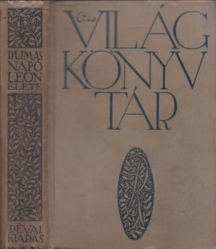 Alexandre Dumas - Nap�leon �lete (Vil�gk�nyvt�r)