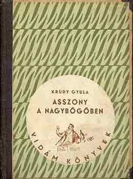 Krdy Gyula - Asszony a nagybgben