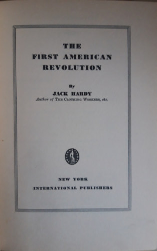 Jack Hardy - The First American Revolution