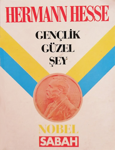 Hermann Hesse - Genlik gzel ey [Csodlatos ifjsg]