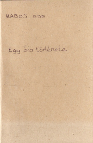 Kabos Ede - Egy óra története