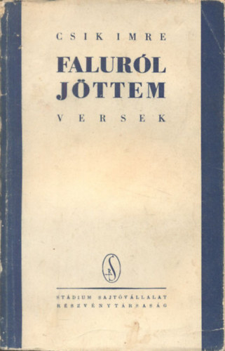 Csik Imre - Falur�l j�ttem - Versek (al��rt)