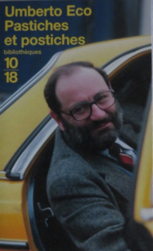 Umberto Eco - Pastiches et postiches