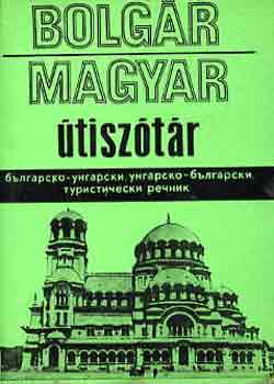 B�dey J�zsef - Magyar-bolg�r, bolg�r-magyar �tisz�t�r