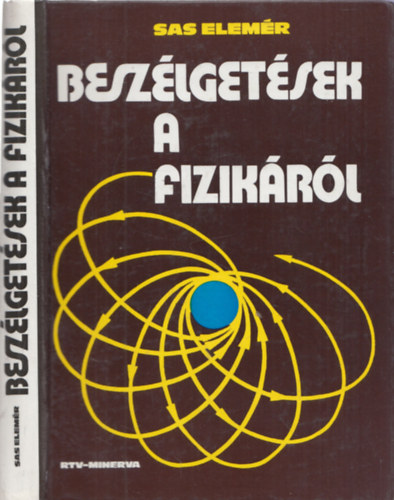 Sas Elemér - Beszélgetések a fizikáról